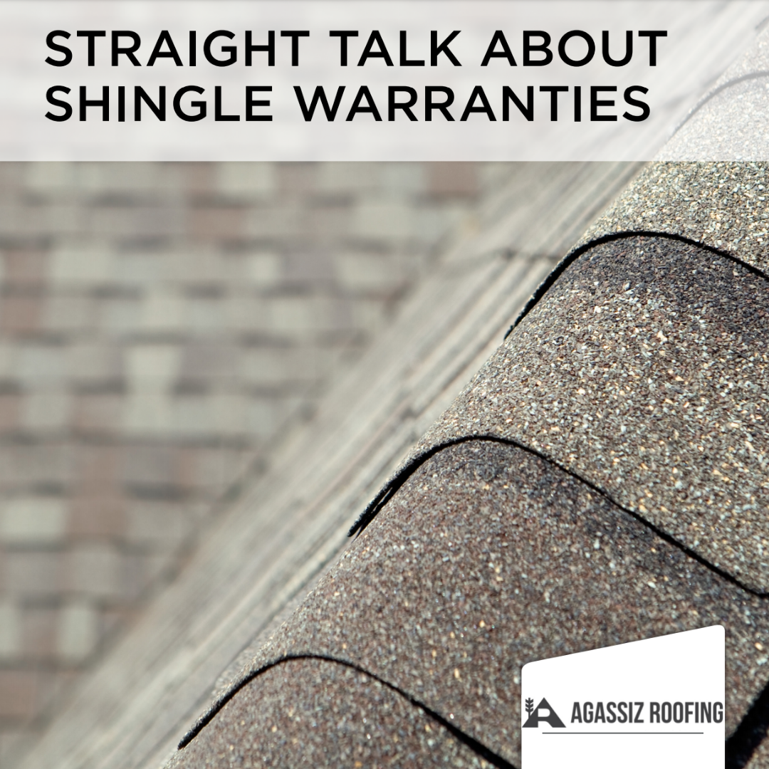 A Guide to Shingle Warranties Agassiz Roofing